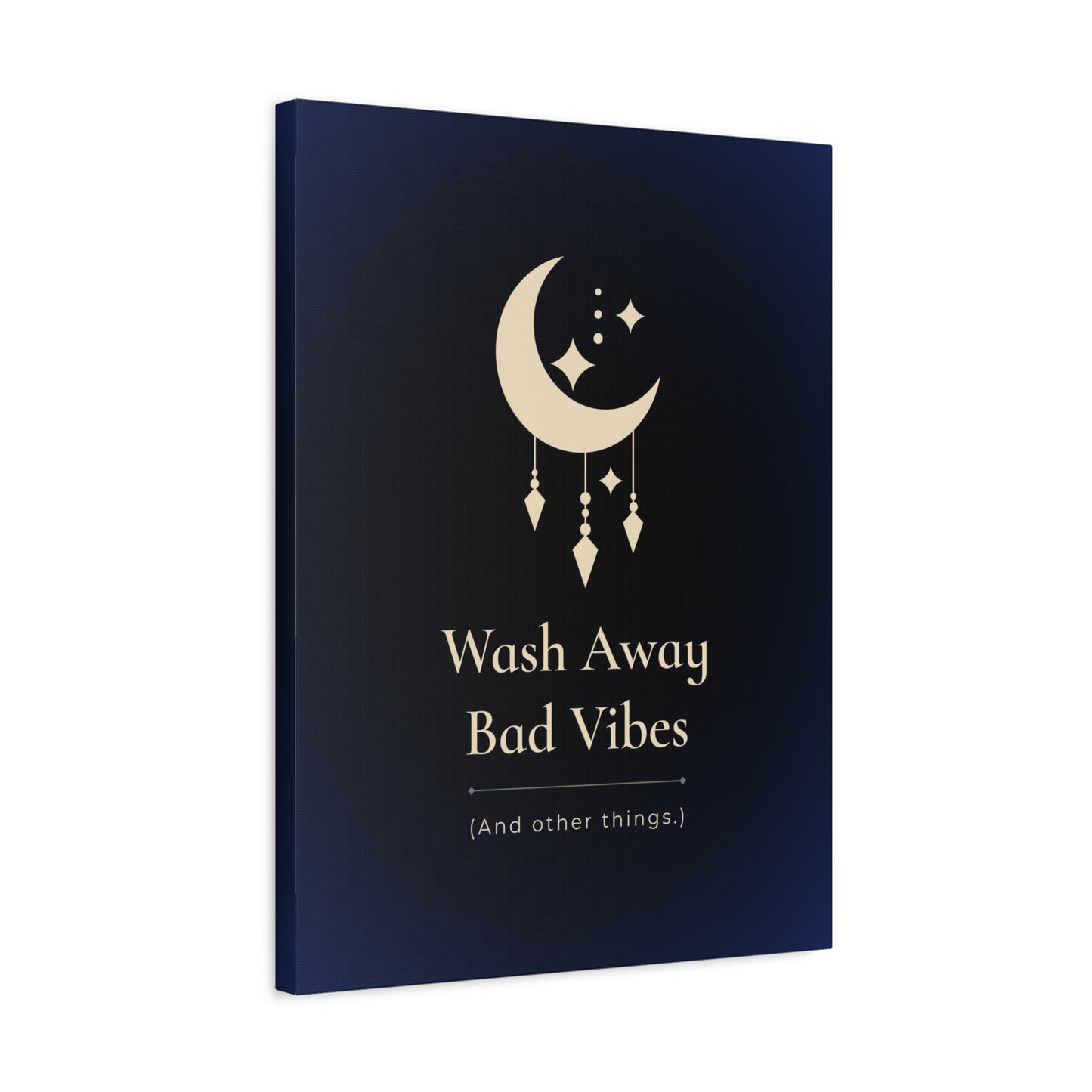 Wash Away Bad Vibes (And other things.)