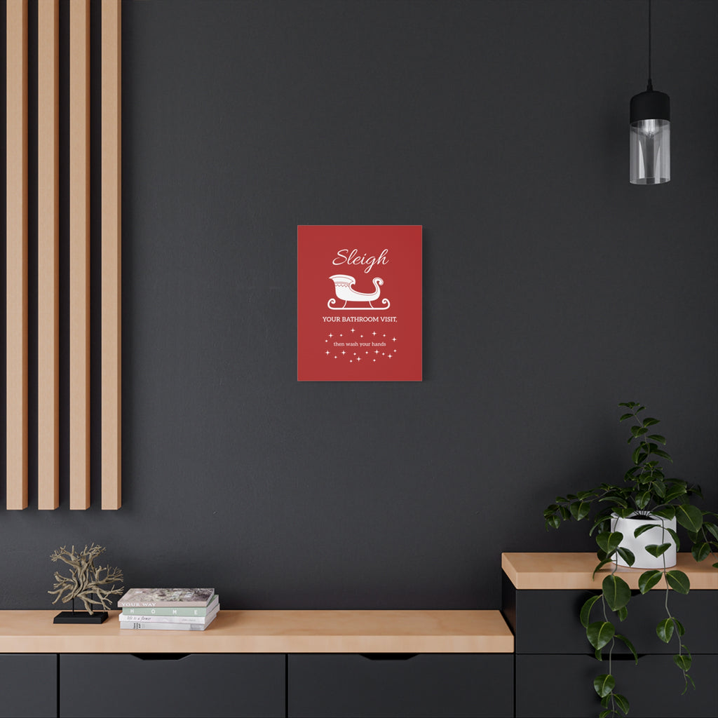 Sleigh Your Bathroom Visit