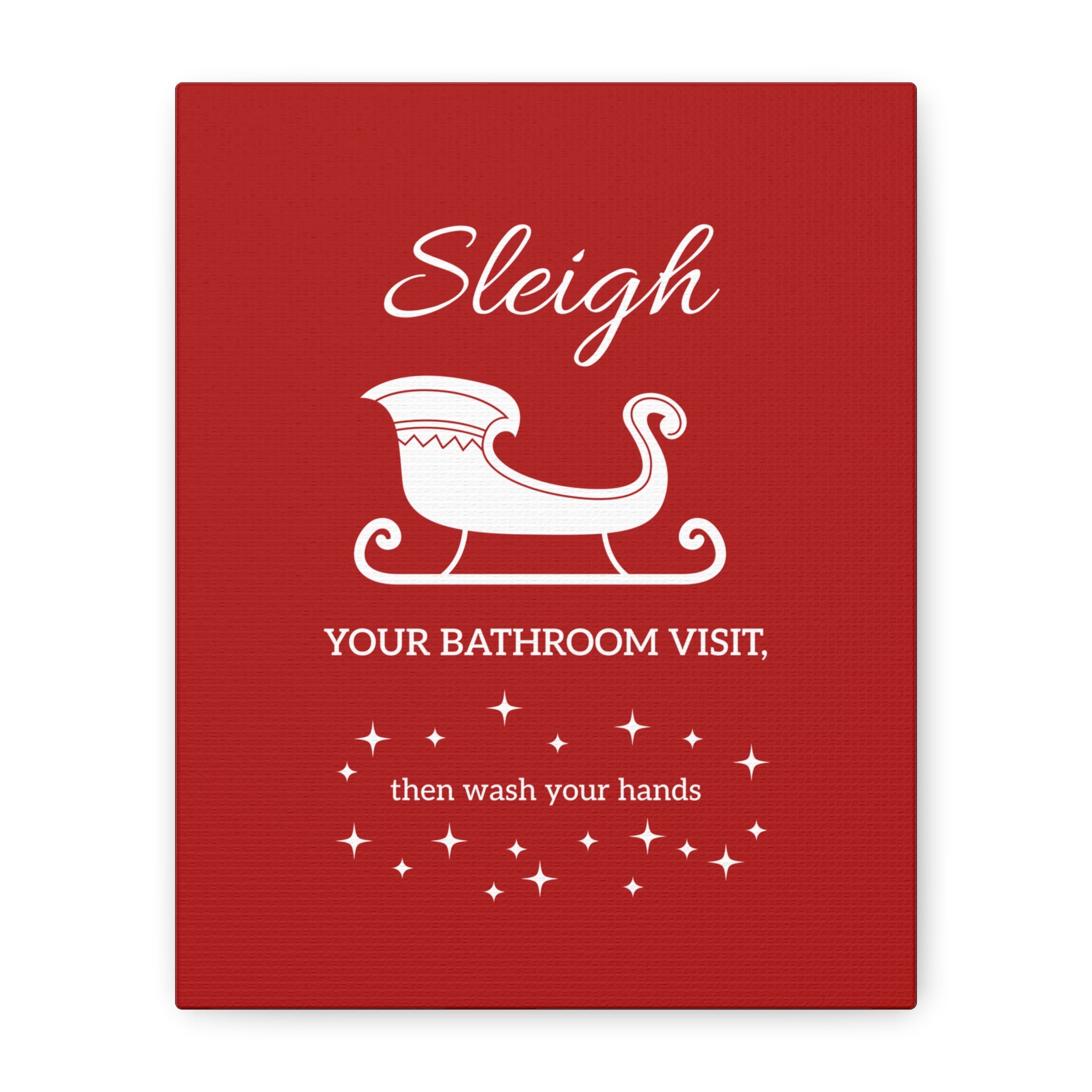 Sleigh Your Bathroom Visit