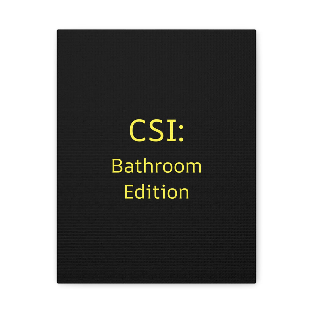 CSI: Bathroom Edition
