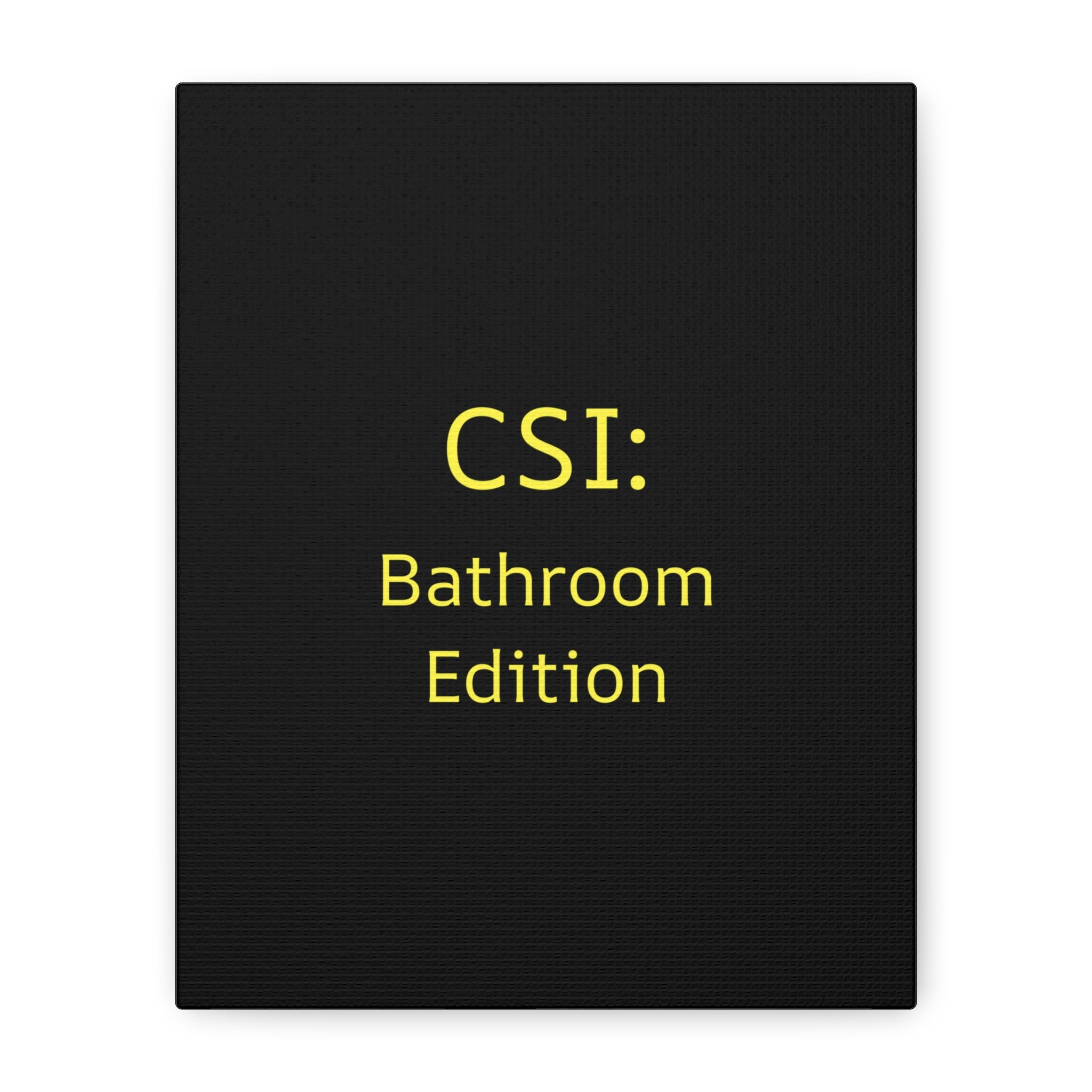CSI: Bathroom Edition