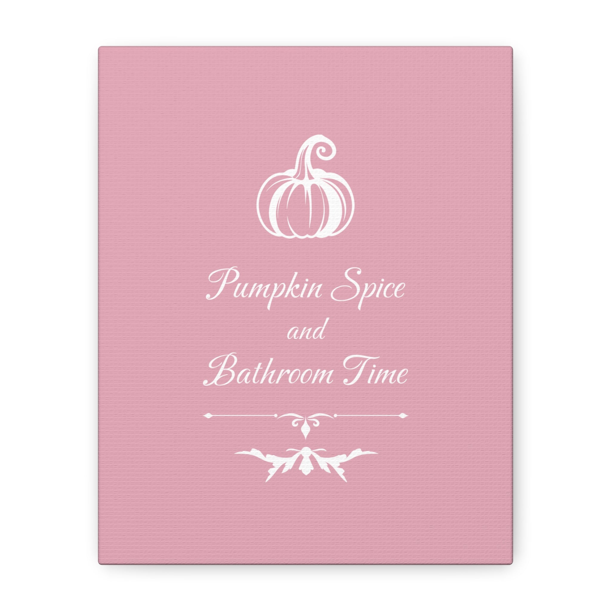 Pumpkin Spice and Bathroom Time