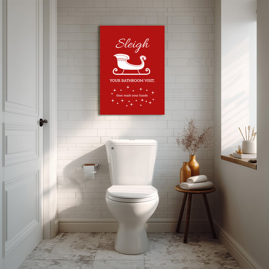 Sleigh Your Bathroom Visit