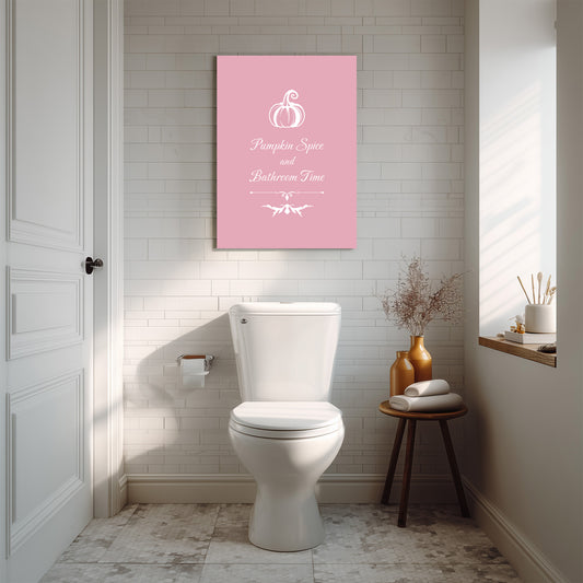 Pumpkin Spice and Bathroom Time